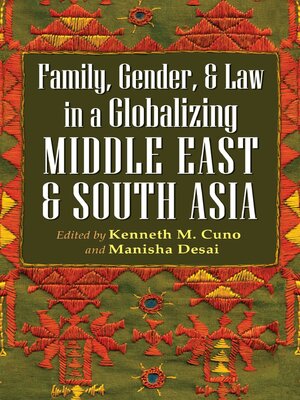 cover image of Family, Gender, and Law in a Globalizing Middle East and South Asia